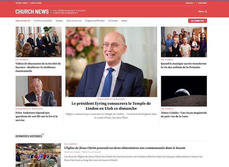 Church News se lanzó en francés en abril de 2026. Los artículos están disponibles en francés tanto en el sitio web de Church News como en la aplicación de Church News.